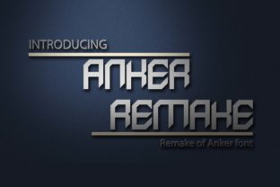 Anker Remake: A Modern Typography Solution for Everyday Use