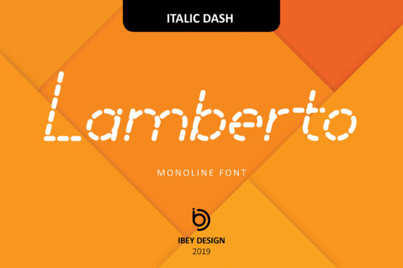 Lamberto Italic Dash: Bold, Clean, Unmistakable