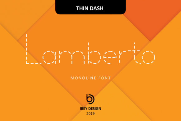 Lamberto Thin Dash: Bold & Modern Display Font
