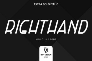 Right Hand Extra Bold Italic: A Modern Monoline Font for Every Creative Need